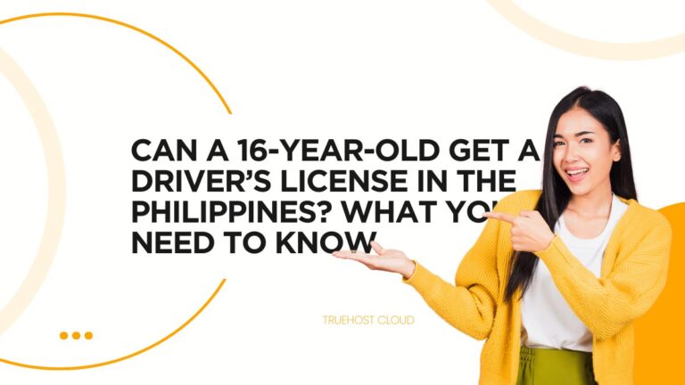 Can a 16-Year-Old Get a Driver’s License in the Philippines? What You Need to Know