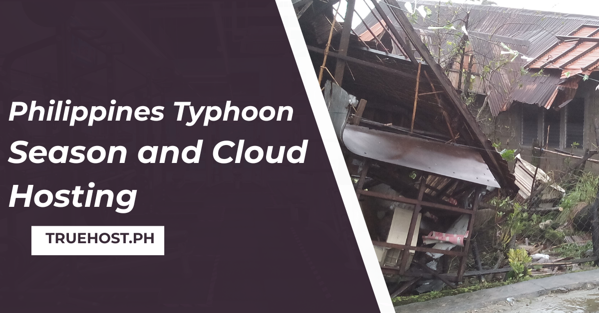 Shows a building destroyed by a typhoon, the truehost.ph link and the title phlippines typhoon season and cloud hosting