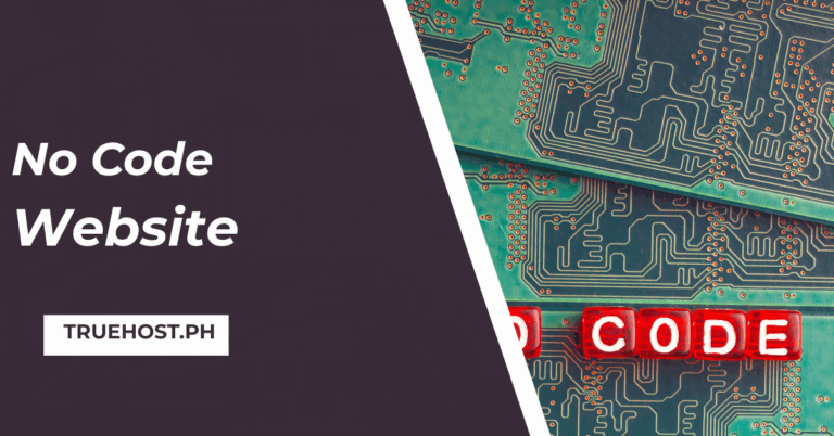 A no code graphics and the title no code website with the truehost.ph link below